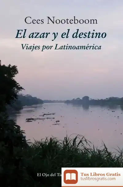 Descargar El Azar Y El Destino de Cees Nooteboom