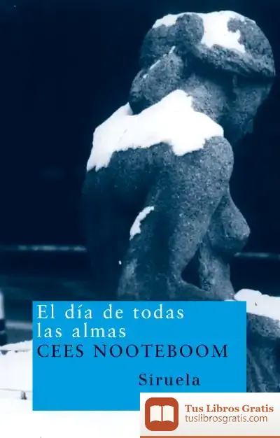 Descargar El Día De Todas Las Almas de Cees Nooteboom