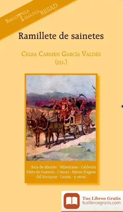 Descargar Ramillete De Sainetes de Celsa Carmen García Valdés