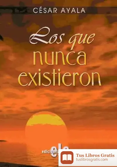 Descargar Los Que Nunca Existieron de Icb