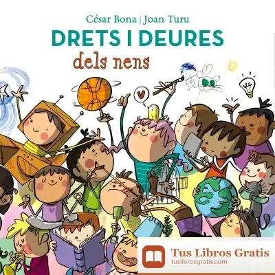 Descargar Drets I Deures Dels Nens de César Bona