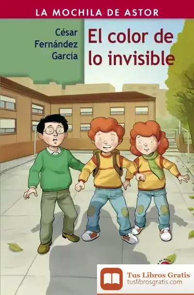 Descargar El Color De Lo Invisible de César Fernández García