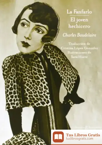Descargar El Joven Hechicero ; La Fanfarlo de Charles Baudelaire
