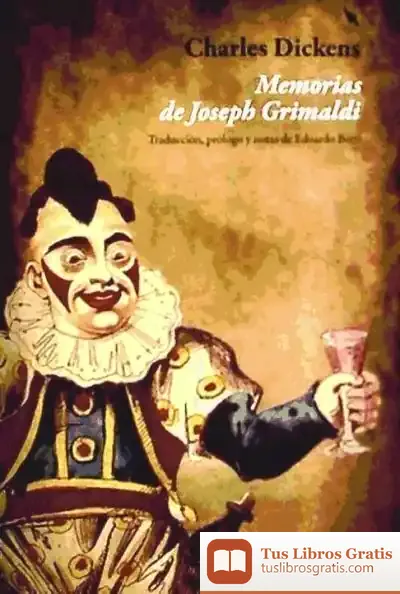 Descargar Memorias De Joseph Grimaldi