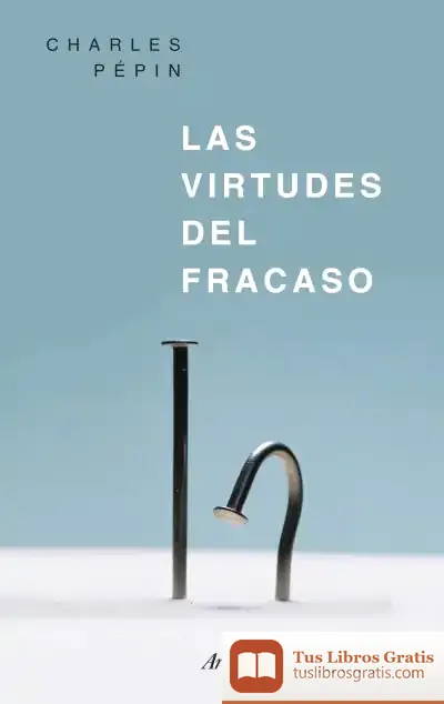 Descargar Las Virtudes Del Fracaso