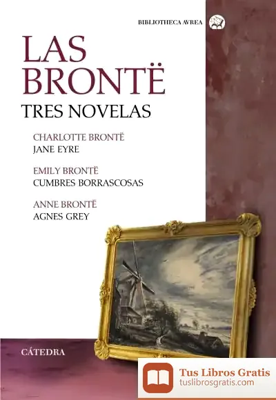 Descargar Las Brontë. Tres Novelas de Charlotte Brontë