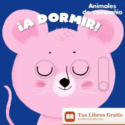 Descargar ¡A Dormir! Animales De Compañía