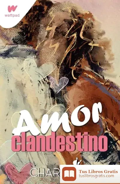 Descargar Amor Clandestino de Chary Ca