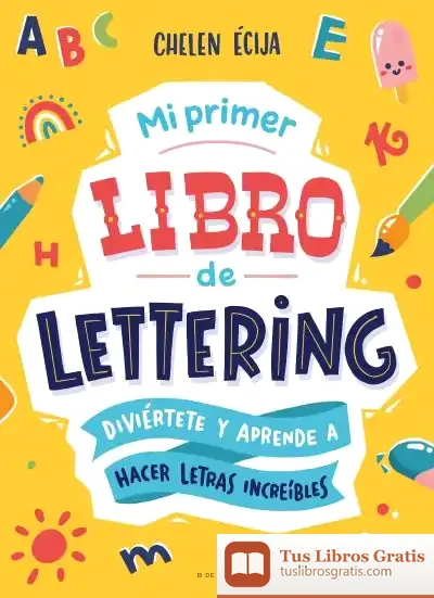 Descargar Mi Primer Libro De Lettering