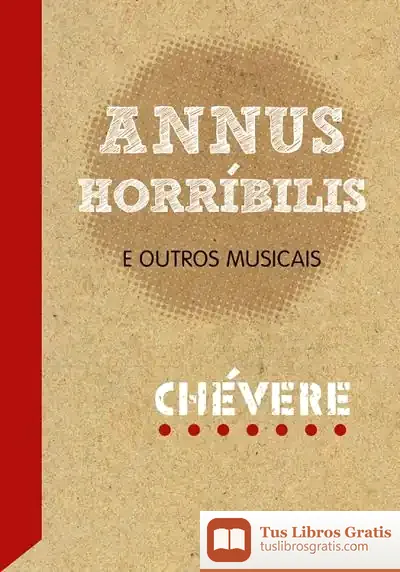Descargar Annus Horríbilis de Chévere Producións
