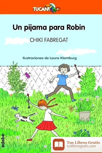 Descargar Un Pijama Para Robin de Chiki Fabregat