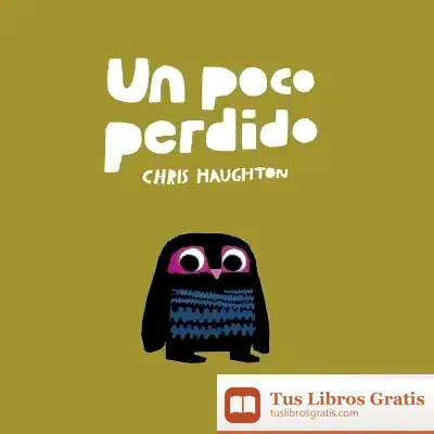 Descargar Un Poco Perdido (Libro De Cartón)