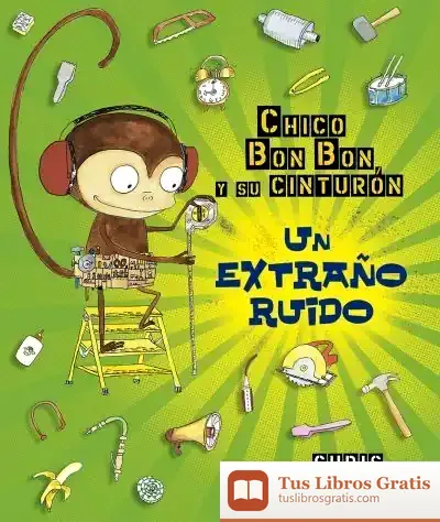 Descargar Chico Bun Bun Un Mono Manitas. Un Extraño Ruido