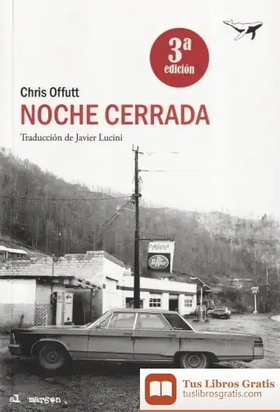 Descargar Noche Cerrada de Chris Offutt