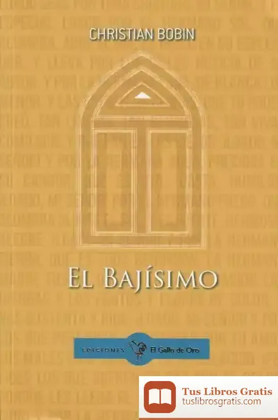 Descargar El Bajisimo de Christian Bobin