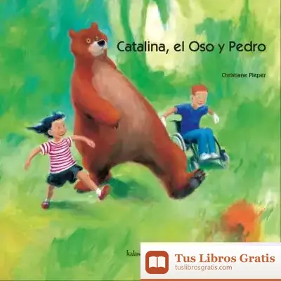 Descargar Catalina, El Oso Y Pedro