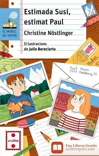 Descargar Estimada Susi, Estimat Paul de Christine Nöstlinger