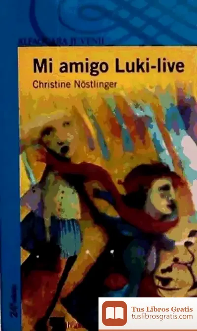 Descargar Mi Amigo Luki-Live de Christine Nöstlinger