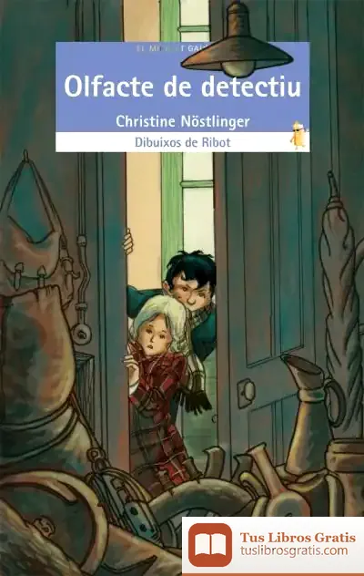 Descargar Olfacte De Detectiu de Christine Nöstlinger