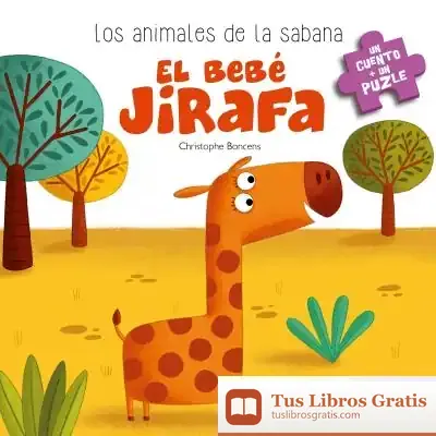 Descargar El Bebé Jirafa de Christophe Boncens