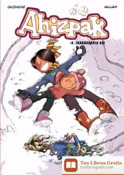 Descargar Aizpak, 4. Ikaragarria Da de Christophe Cazenove
