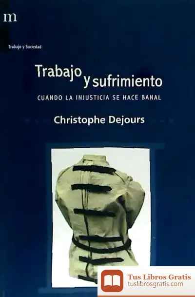 Descargar Trabajo Y Sufrimiento