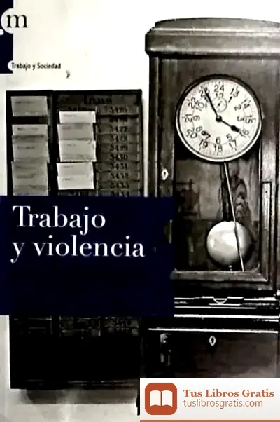 Descargar Trabajo Y Violencia de Christophe Dejours