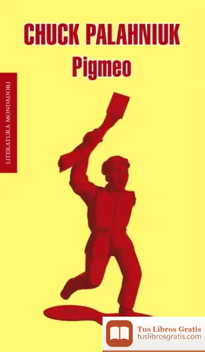 Descargar Pigmeo de Chuck Palahniuk