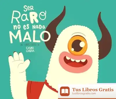 Descargar Ser Raro No Es Nada Malo
