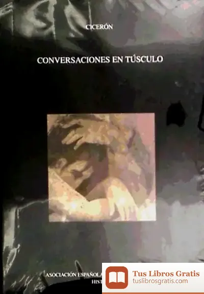 Descargar Conversaciones En Túsculo de Cicerón