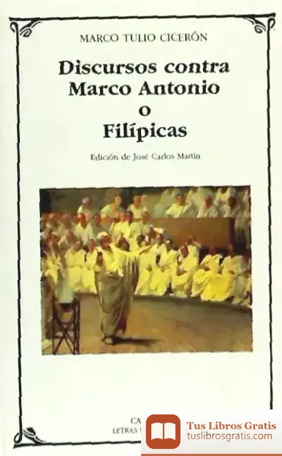Descargar Discursos Contra Marco Antonio O Filípicas de Cicerón