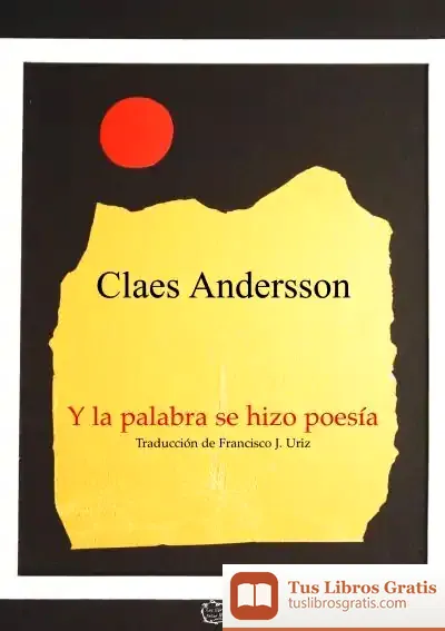 Descargar Y La Palabra Se Hizo Poesía de Claes Andersson