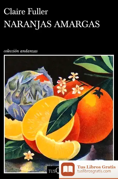 Descargar Naranjas Amargas