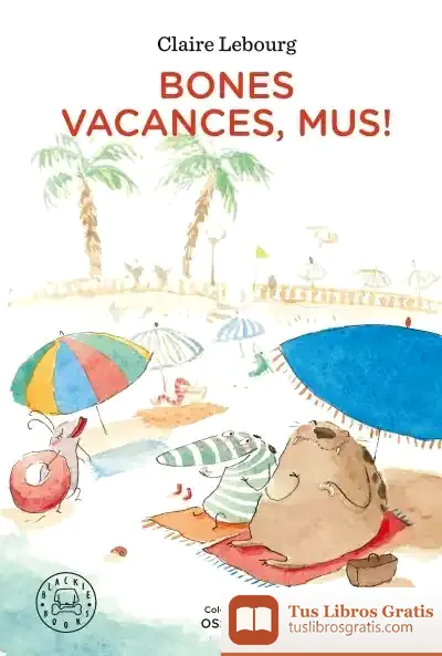 Descargar Bones Vacances, Mus!