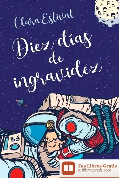 Descargar Diez Días De Ingravidez