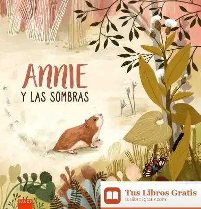 Descargar Annie Y Las Sombras