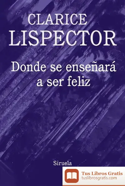 Descargar Donde Se Enseñará A Ser Feliz