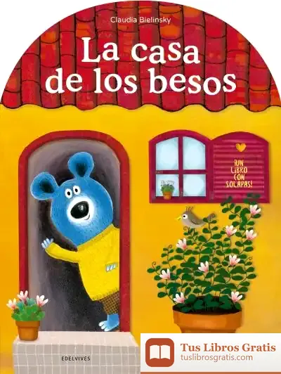 Descargar La Casa De Los Besos de Claudia Bielinsky