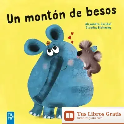 Descargar Un Montón De Besos de Claudia Bielinsky
