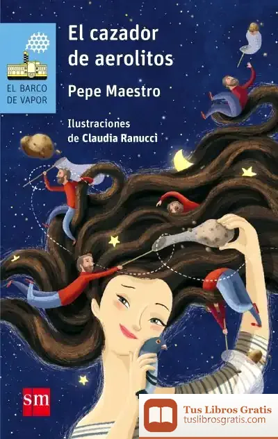 Descargar El Cazador De Aerolitos de Claudia Ranucci