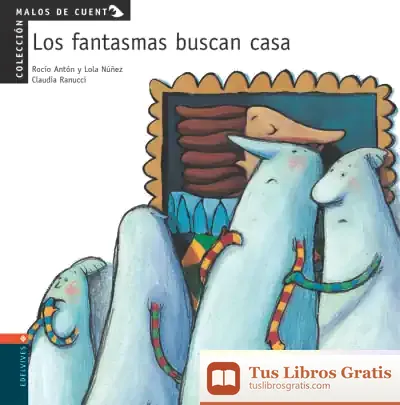 Descargar Los Fantasmas Buscan Casa de Claudia Ranucci