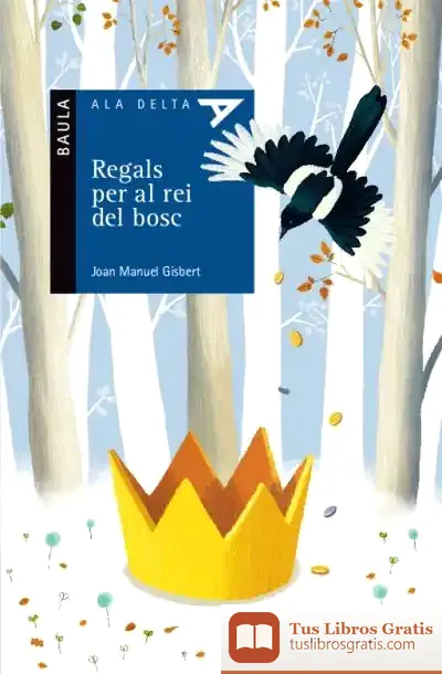 Descargar Regals Per Al Rei Del Bosc de Claudia Ranucci