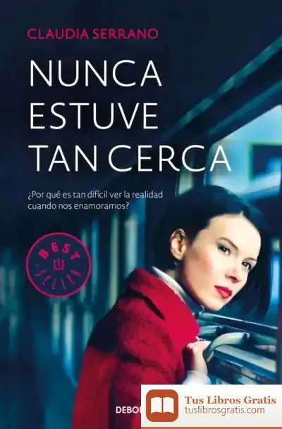 Descargar Nunca Estuve Tan Cerca