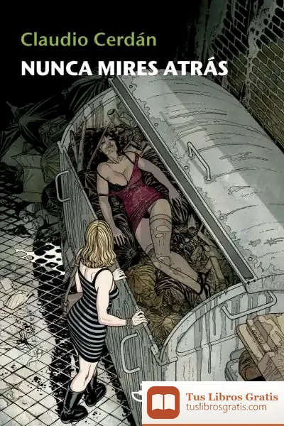 Descargar Nunca Mires Atrás