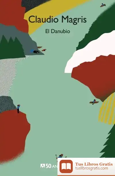 Descargar El Danubio- Compactos 50 de Claudio Magris