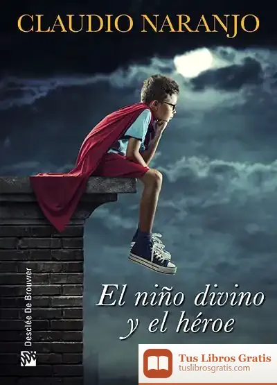 Descargar El Niño Divino Y El Héroe