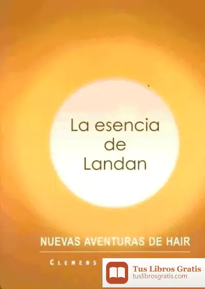 Descargar Esencia De Landan, La