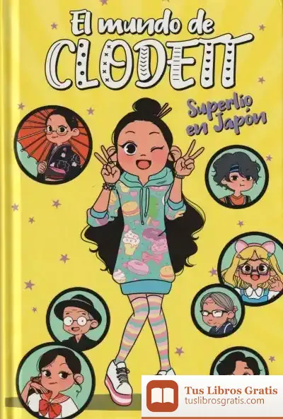 Descargar Superlío En Japón (El Mundo De Clodett 5) de Clodett