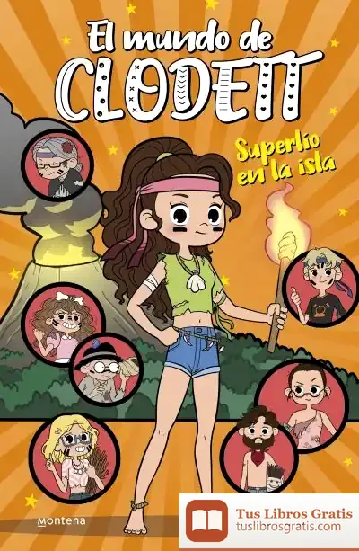 Descargar Superlío En La Isla (El Mundo De Clodett 9) de Clodett