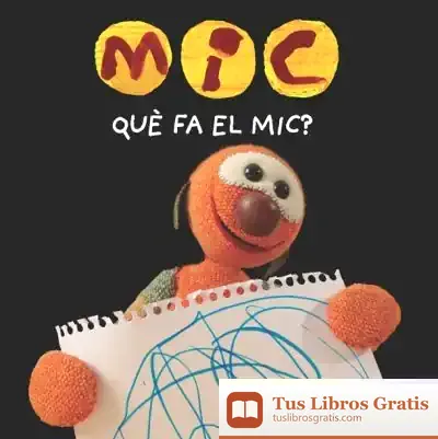 Descargar Mic. Què Fa El Mic?